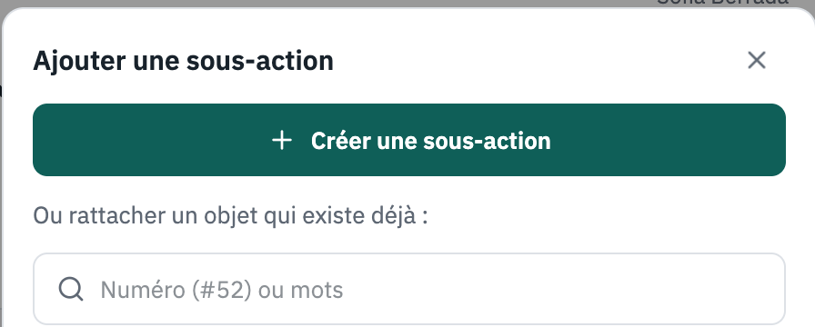 Fenêtre Ajouter une sous-action : bouton Créer une sous-action, et recherche d'une action qui existe déjà.